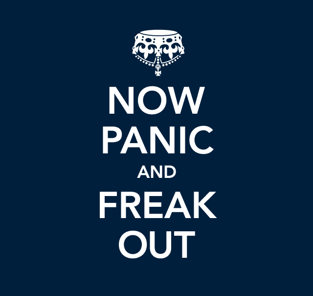 now panic and freak out